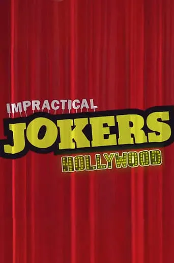 Impractical Jokers: Hollywood movie poster - Entertainment content