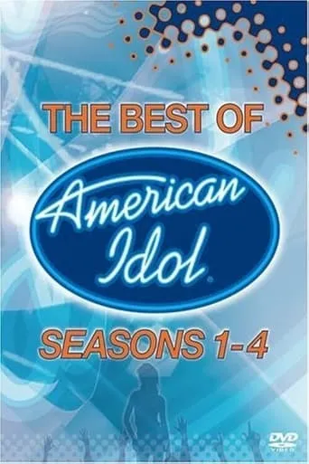 American Idol: The Best of Seasons 1-4 movie poster - Entertainment content