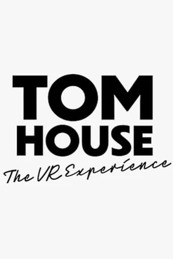 TOM House the VR Experience movie poster - Entertainment content