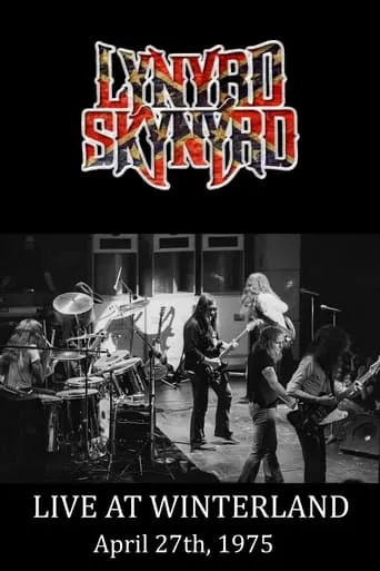 Lynyrd Skynyrd : Live at Winterland 1975 movie poster - Rated 8/10