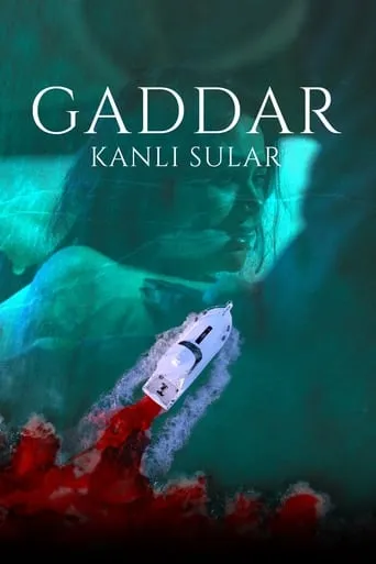Gaddar: Bloody Waters movie poster - Rated 1.3/10