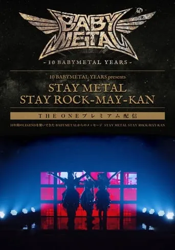 BABYMETAL - Stay Metal Stay Rock-May-Kan movie poster - Entertainment content