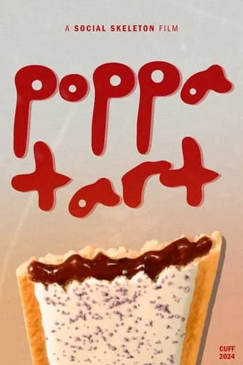 PoppaTart movie poster - Rated 8/10