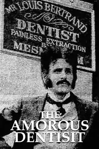 The Amorous Dentist movie poster - Entertainment content