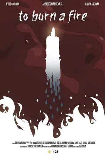 to burn a fire movie poster - Entertainment content
