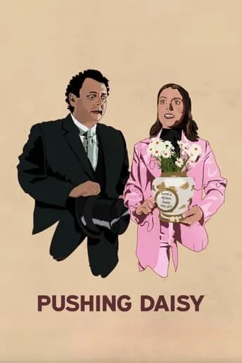 Pushing Daisy movie poster - Entertainment content