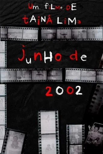 Junho de 2002 movie poster - Entertainment content