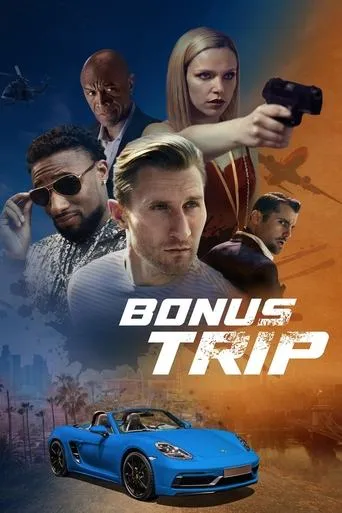 Bonus Trip movie poster - Rated 7/10