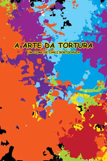 A Arte da Tortura movie poster - Entertainment content