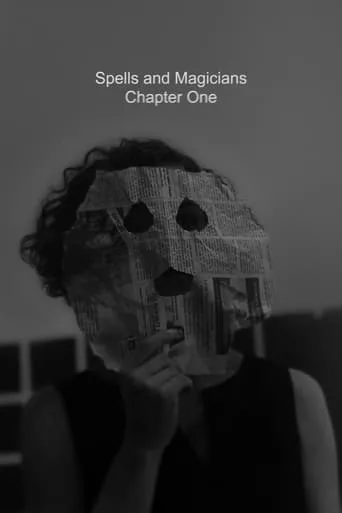 Spells and Magicians Chapter One movie poster - Rated 6/10
