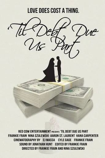 Til Debt Due Us Part movie poster - Entertainment content