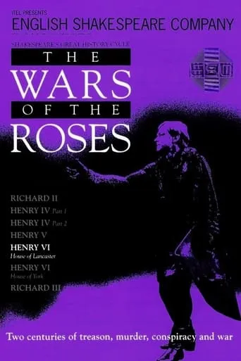 Henry VI: House of Lancaster movie poster - Entertainment content