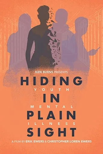 Hiding in Plain Sight: Youth Mental Illness movie poster - Entertainment content