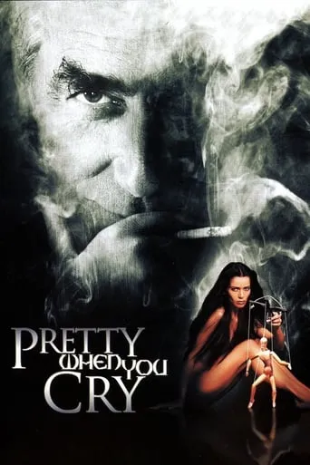 Pretty When You Cry movie poster - Rated 3.2/10