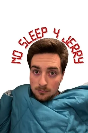 No Sleep 4 Jerry movie poster - Entertainment content