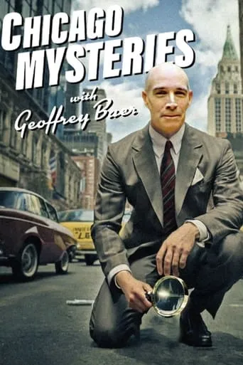 Chicago Mysteries with Geoffrey Baer movie poster - Entertainment content
