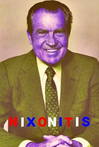 Nixonitis movie poster - Entertainment content