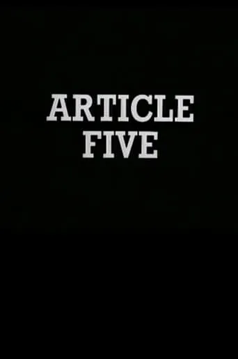 Article Five movie poster - Entertainment content