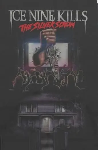 Ice Nine Kills: The Silver Scream - The Visual Album movie poster - Rated 10/10