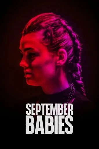 September Babies movie poster - Rated 6.5/10