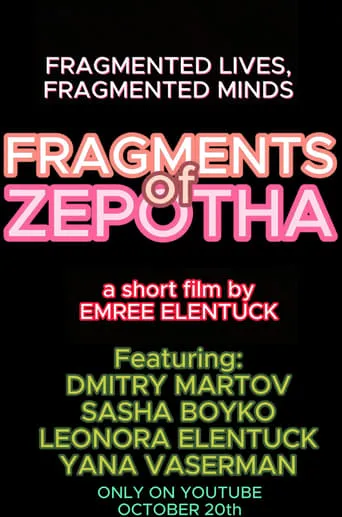 Fragments of Zepotha movie poster - Rated 9/10
