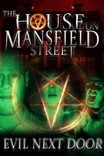 The House on Mansfield Street II: Evil Next Door movie poster - Rated 5.5/10