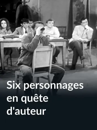 Six personnages en quête d'auteur movie poster - Entertainment content