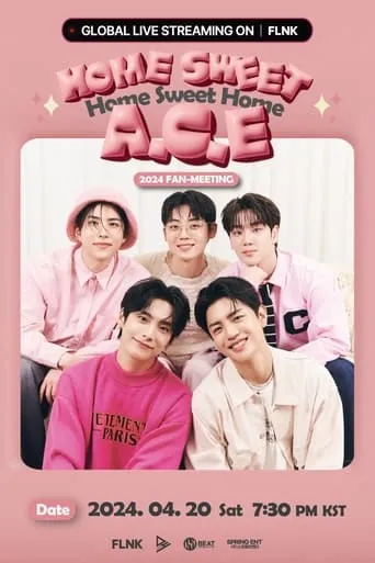 A.C.E FAN MEETING [HOME SWEET A.C.E] movie poster - Rated 10/10
