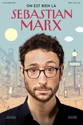 Sebastian Marx - On est bien là movie poster - Entertainment content