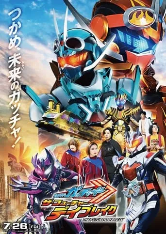 Kamen Rider Gotchard: The Future Daybreak movie poster - Rated 8/10