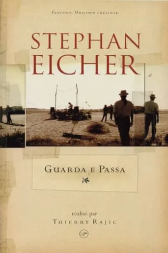 Stephan Eicher - Non Ci Badar...Guarda E Passa  (live at Carcassonne) movie poster - Entertainment content