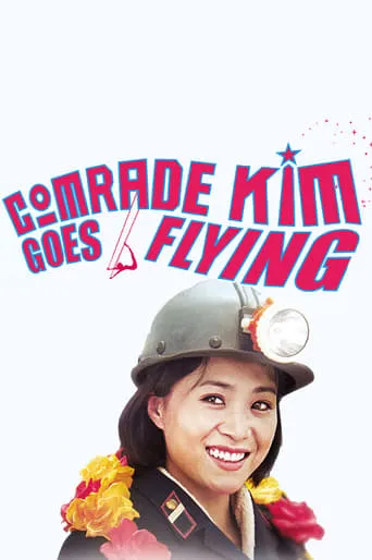 Comrade Kim Goes Flying movie poster - Rated 6.1/10