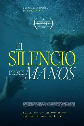 The Silence of My Hands movie poster - Entertainment content