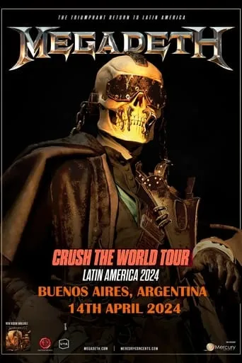 Megadeth - Crush the World: Live at Buenos Aires 2024 (Night 2) movie poster - Entertainment content