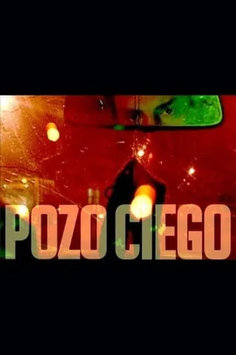 Pozo ciego movie poster - Rated 6/10