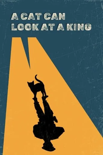 A Cat Can Look at a King movie poster - Entertainment content