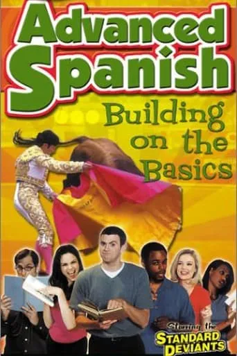 Standard Deviants - The Constructive World of Advanced Spanish: Building on the Basics movie poster - Entertainment content