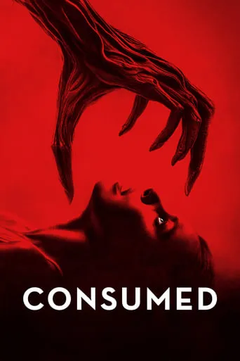 Consumed movie poster - Rated 4.893/10