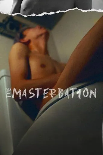 The Masterbation movie poster - Rated 8/10