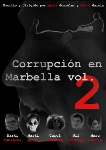 Corrupción en Marbella Vol.2 movie poster - Rated 10/10