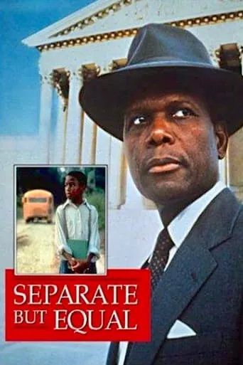 Separate But Equal movie poster - Rated 6.5/10