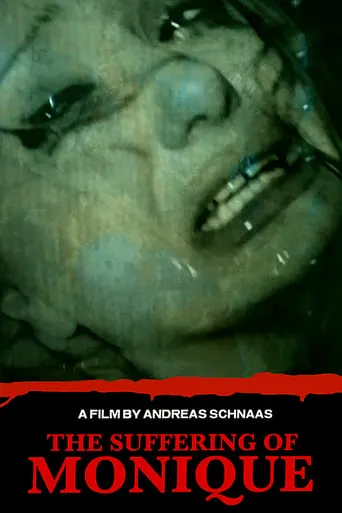 The Suffering of Monique movie poster - Entertainment content
