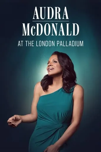 Audra McDonald at the London Palladium movie poster - Entertainment content