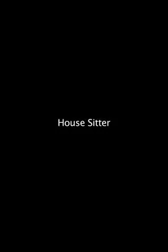House Sitter movie poster - Entertainment content