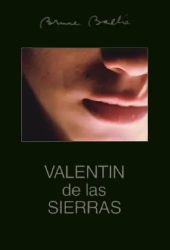 Valentin de las Sierras movie poster - Rated 4.8/10