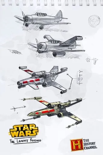 Star Wars: The Legacy Revealed movie poster - Rated 7.2/10