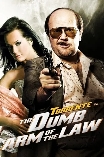 Torrente, the Dumb Arm of the Law movie poster - Rated 6.5/10