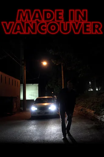 Made in Vancouver movie poster - Entertainment content