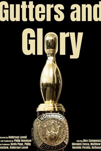 Gutters and Glory movie poster - Entertainment content