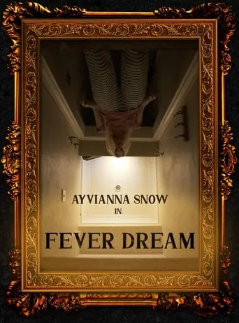 Fever Dream movie poster - Entertainment content